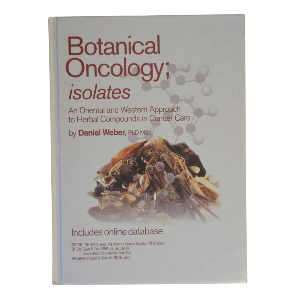 Botanical Oncology Isolates An Oriental And Western Approach To Herbal Compounds